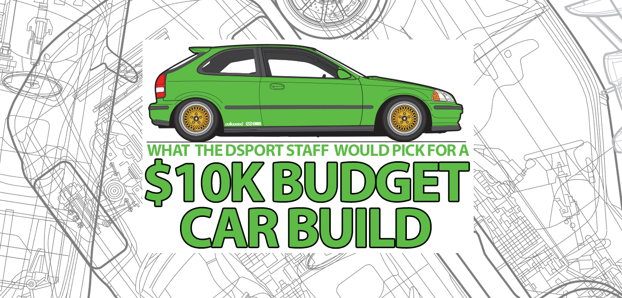 What project car would you build with a $10,000 budget?