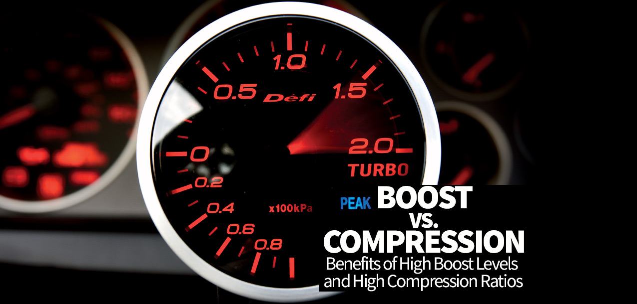 Boost vs Compression: Benefits of High Boost & High Compression Ratios