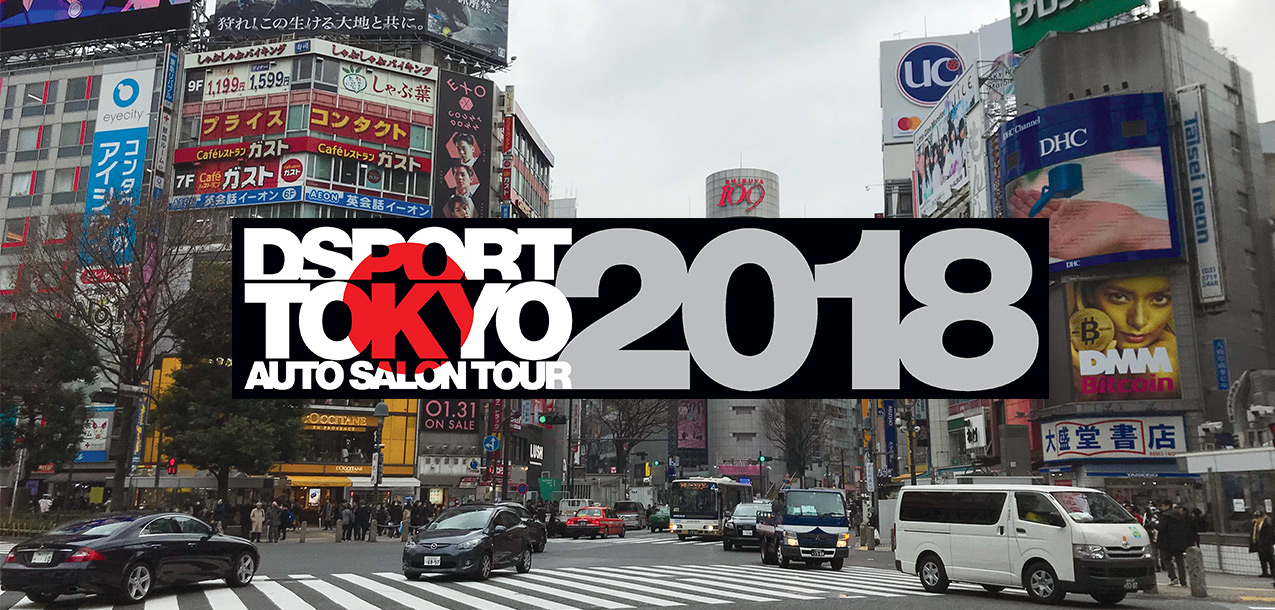 2018 Tokyo Auto Salon Tour Lead